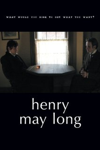 Poster de Filme Henry May Long (2008)