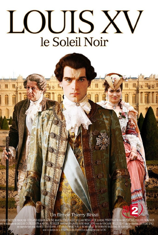 Poster 1 de Filme Luis XV, o Sol Negro (2009)