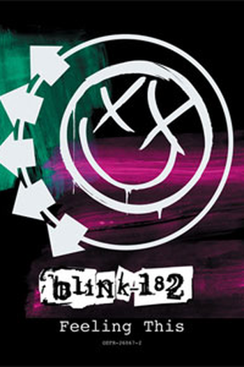 Poster de Curta Blink-182: Feeling This (2003)