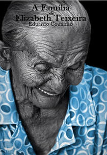 A Família de Elizabeth Teixeira (A Família de Elizabeth Teixeira)