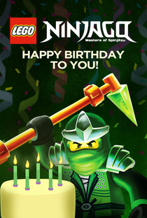 LEGO Ninjago: Mestres do Spinjitzu - Feliz Aniversário! - Poster / Capa / Cartaz - Oficial 2
