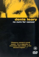 Denis Leary: No Cure for Cancer