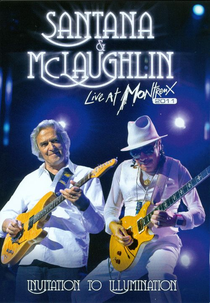 Santana & McLaughlin Live at Montreux 2011: Invitation to Illumination (Santana & McLaughlin Live at Montreux 2011: Invitation to Illumination)