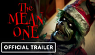 The Mean One - Official Trailer: Grinch Horror Parody (2022) David Howard Thornton, Krystle Martin