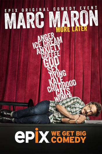 Poster de Filme Marc Maron: More Later (2015)