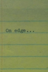 On Edge... (On Edge...)