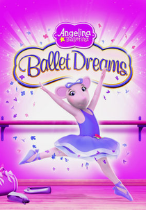 Angelina Ballerina - O Balé dos Sonhos (Angelina Ballerina: Ballet Dreams)