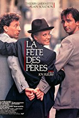 La fête des pères (La fête des pères)