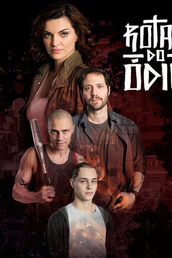 Poster de Série Rotas do Ódio (1ª Temporada) (2018)