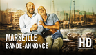 Marseille - Bande-annonce Officielle HD