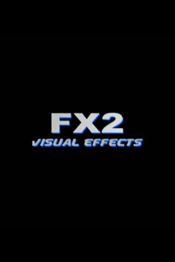 Poster de Curta FX2: Visual Effects (2003)