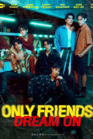 Poster 1 de Série Only Friends: Dream On (2026)