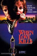 Quando o Amor Mata (When Love Kills: The Seduction of John Hearn)