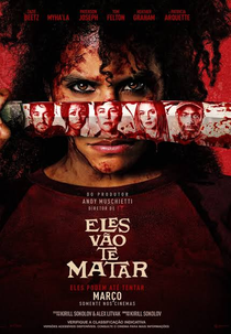 Eles Vão Te Matar (They Will Kill You)