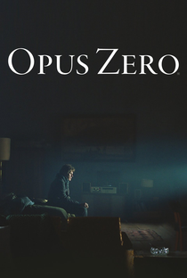 Opus Zero - Poster / Capa / Cartaz - Oficial 1