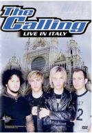 The Calling - Live in Italy (Music in High Places: The Calling - Live in Italy)