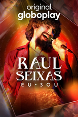 Raul Seixas: Eu Sou (Raul Seixas: Eu Sou)