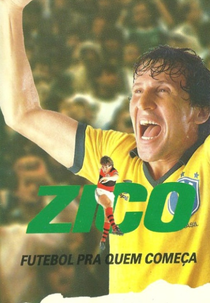 Zico - Futebol Pra Quem Começa (Zico - Futebol Pra Quem Começa)
