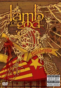 Lamb Of God: Killadelphia (Lamb Of God: Killadelphia)
