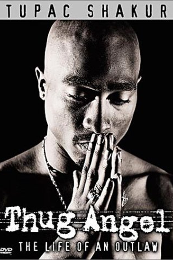 Poster de Filme Tupac Shakur: Thug Angel (2002)