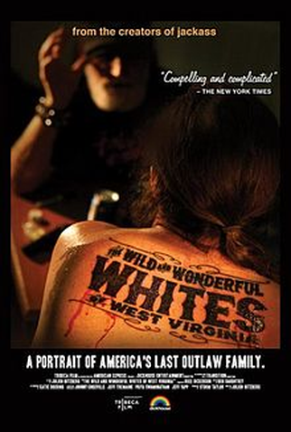 Poster 1 de Filme The Wild and Wonderful Whites of West Virginia (2010)