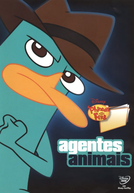 Phineas e Ferb - Agentes Animais