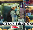 Street Food: EUA