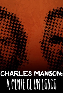 Charles Manson: A Mente de um Louco - Poster / Capa / Cartaz - Oficial 1