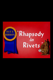 Rhapsody in Rivets - Poster / Capa / Cartaz - Oficial 2