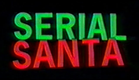 Serial Santa (FULL MOVIE)
