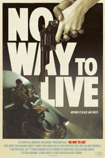 No Way to Live (No Way to Live)