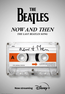 Now and Then: The Last Beatles Song (Now and Then: The Last Beatles Song)