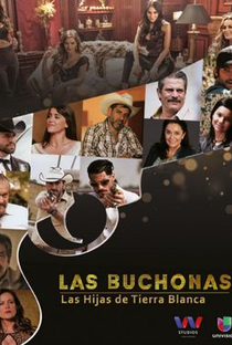 Las Buchonas de Tierra Blanca - Poster / Capa / Cartaz - Oficial 1