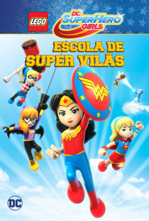 Lego DC Super Hero Girls: Escola de Super Vilãs - Poster / Capa / Cartaz - Oficial 3