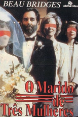 O Homem com Três Mulheres (The Man with Three Wives)