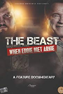 The Beast: When Eddie met Arnie - Poster / Capa / Cartaz - Oficial 1