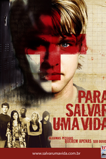 Para Salvar uma Vida (To Save A Life)