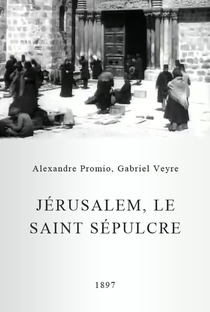 Jérusalem, le saint sépulcre - Poster / Capa / Cartaz - Oficial 1