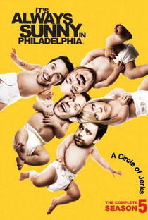 It's Always Sunny in Philadelphia (5ª Temporada) - Poster / Capa / Cartaz - Oficial 1