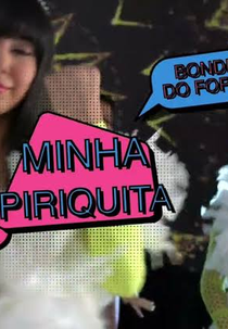 Juliana Bonde: Periquita (Juliana Bonde: Periquita)