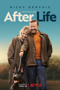 After Life: Vocês Vão Ter de Me Engolir (2ª Temporada) - Poster / Capa / Cartaz - Oficial 1