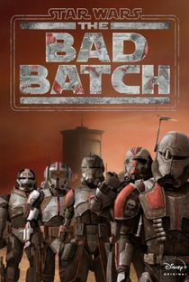 Star Wars: The Bad Batch (2ª Temporada) - Poster / Capa / Cartaz - Oficial 1