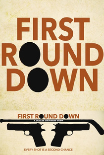 First Round Down - Poster / Capa / Cartaz - Oficial 2