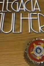 Delegacia de Mulheres (Delegacia de Mulheres)