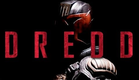 Dredd Exclusive Trailer Debut [HD]