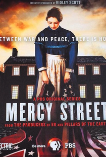 Mercy Street (1ª Temporada) - Poster / Capa / Cartaz - Oficial 2