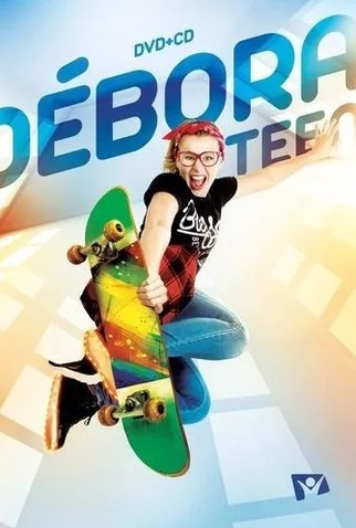 Poster 1 de Filme Débora Teen (2017)