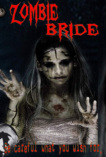 Zombie Bride - Poster / Capa / Cartaz - Oficial 1