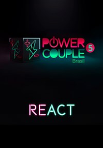 React - Power Couple Brasil 5 (React - Power Couple Brasil 5)