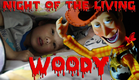 Night of the Living Woody
